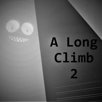 A Long Climb 2 🌟