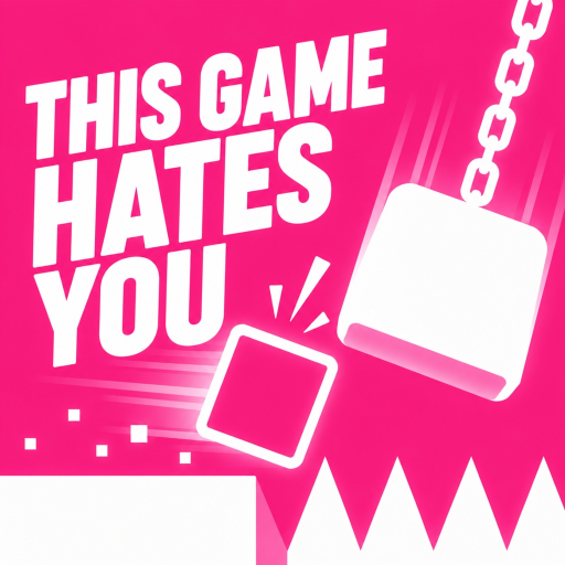 This Game Hates You