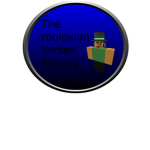 The Robloxian Vortex Military
