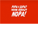 NO MORE SOPA & PIPA!