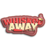 Whisked Away
