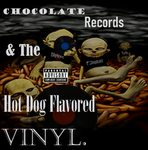 Chocolate Records And The Hot Dog Flavored Vinyl