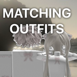 [NEW🎀] Matching Outfits