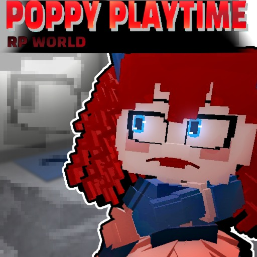 Poppy PlayTime RP World!