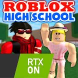 Roblox High School - RTX ON