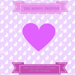 The bunny friends!