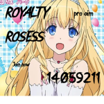 Royalty Rosess