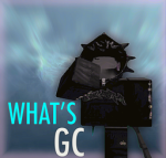 #WHAT’S GC