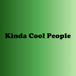 Kinda Cool People