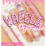 ~:+Waffle Squad+:~