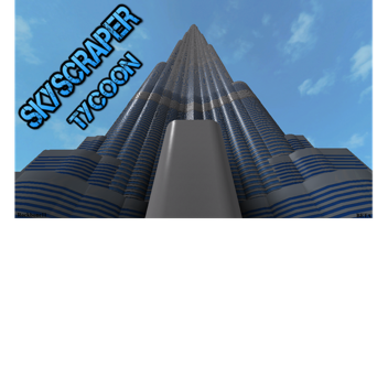 Skyscraper tycoon! (FREE ADMIN)
