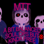  A Bit Balanced Soul Ops But Kinda Free (event??)