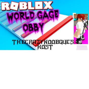 World Gage OBBY