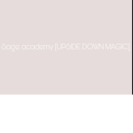 UPSIDE DOWN MAGIC [sage academy]