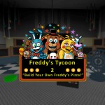 Freddy's Tycoon 2