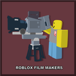 ROBLOX Film Makers