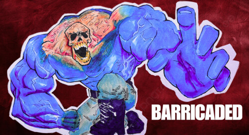 Barricaded