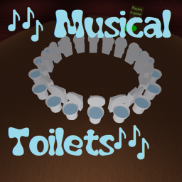 🎶Musical Toilets