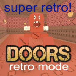 Doors Retro Mode: super retro edition!!1 [Alpha]