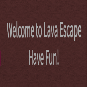 Lava Escape!