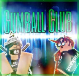 😎Gumball Club😎