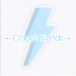 •- Chloe's freinds -•