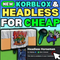 Headless and Korblox (FOR SALE!)