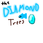 The Diamond Trees