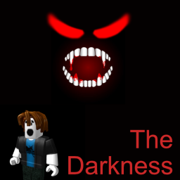 the darkness