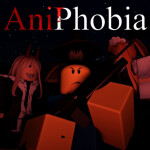 AniPhobia