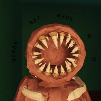 DOORS BUT MADE IN 1 HOUR