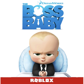 The Boss Baby (Roleplay)