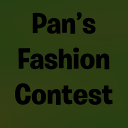 Pan's Fashion Contest