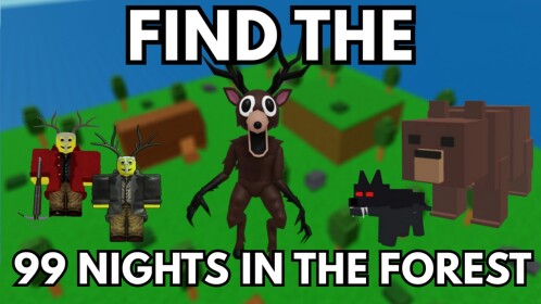 Find The 99 Nights in the Forest