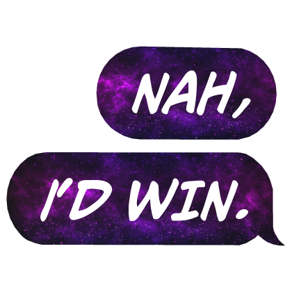 Nah, I'd Win Space Galaxy Gojo Text Roblox item
