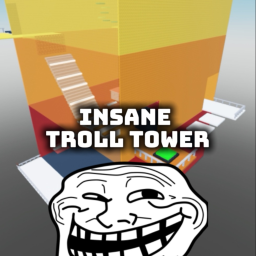 [BETA] Insane Troll Tower