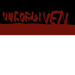 The Unforgiven...