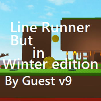 Line Runner (Winter Version)