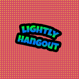 Lighty Hangout