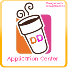 Dunkin' Donuts Application Center!