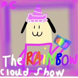The RÅÏÑBÖW cloud show ☁️ PC