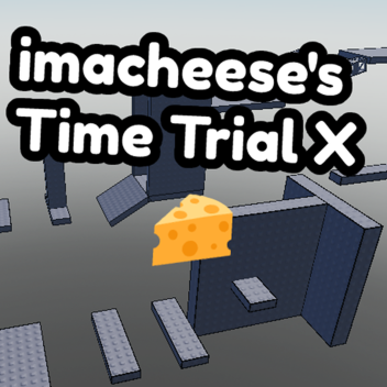 imacheese's Time Trial X