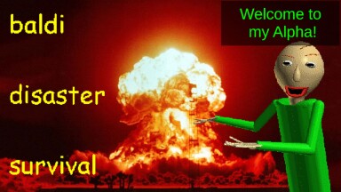 [EVENT] Baldi's Disaster Survival [BETA]