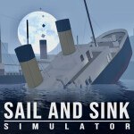 Sail and Sink Simulator! [NEW SHIPS]
