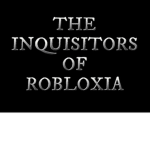 THE INQUISITORS OF ROBLOXIA