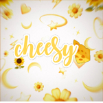 - Cheesy -