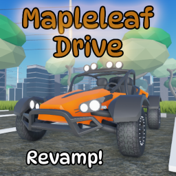 (REVAMP) Mapleleaf Drive [BETA]
