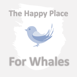 The Happy Place For Whales