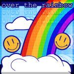 +* over the rainbow *+