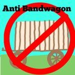 Anti Bandwagon